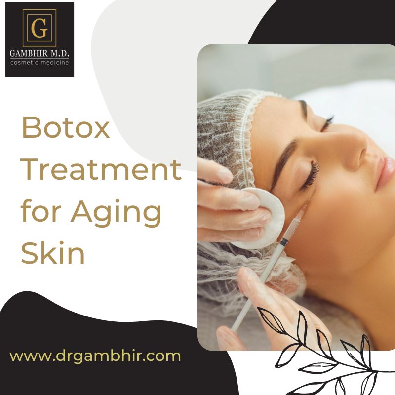 Botox Treatment for Aging Skin