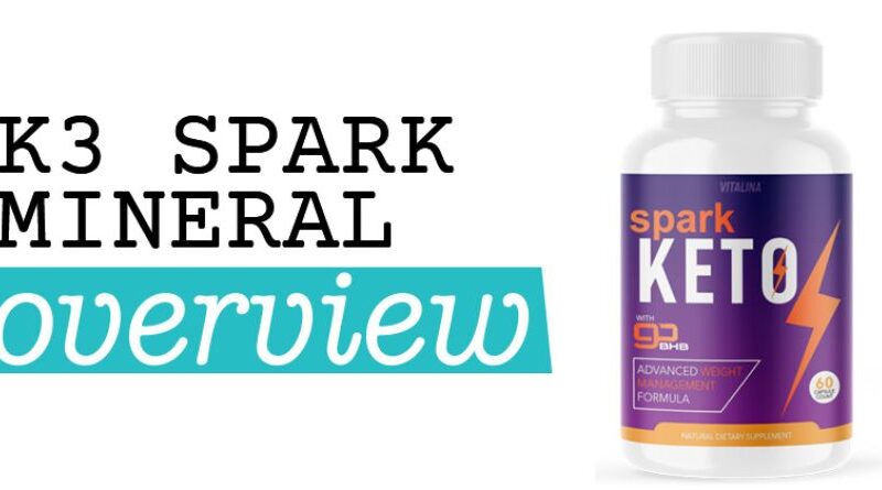 k3 spark mineral k3 spark mineral reviews what is k3 spark mineral k3 spark mineral side effects k3 spark mineral ingredients