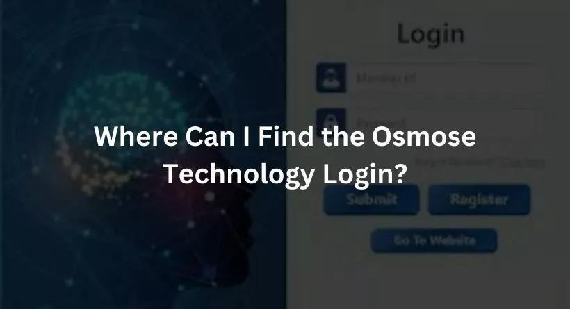 Can I Find the Osmose Technology Login