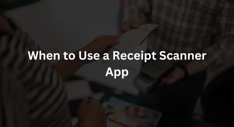 Use a Receipt Scanner App