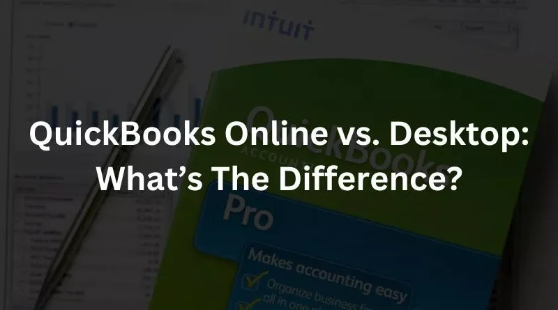 quickbooks online vs desktop